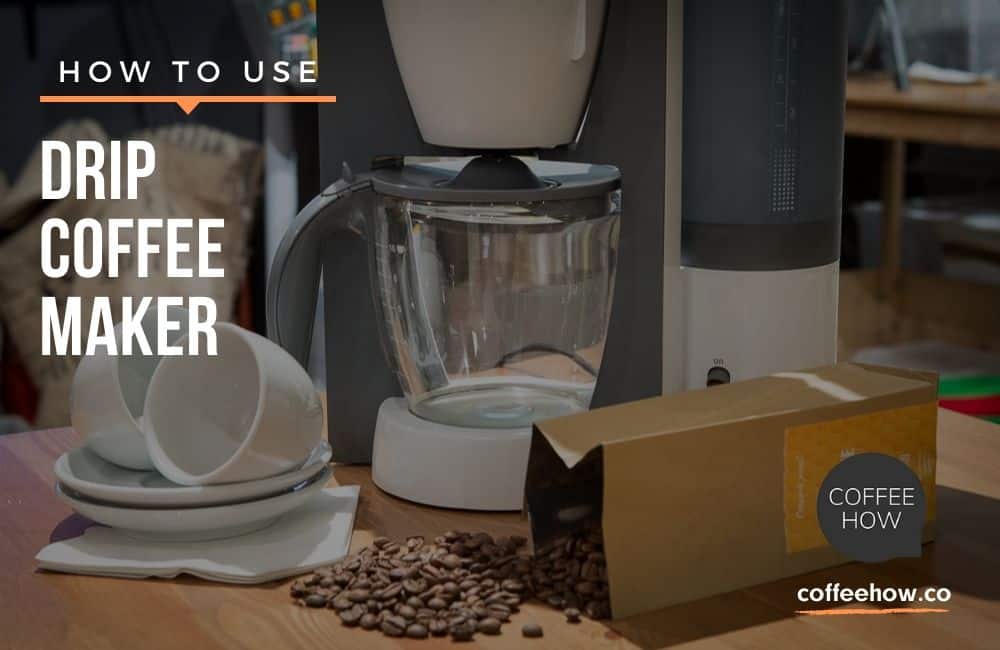 How to Use a Coffee Maker - 5 Super Easy Steps and Coffee Calc