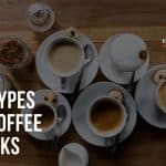 39 types of coffee drinks