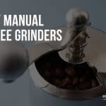 Best manual Coffee Grinders - coffeehow.co