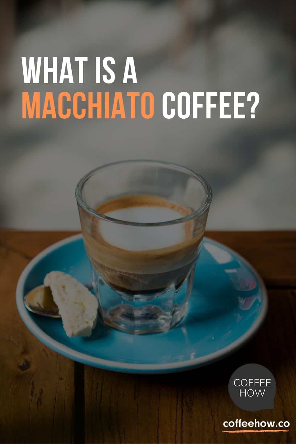 macchiato coffee meaning