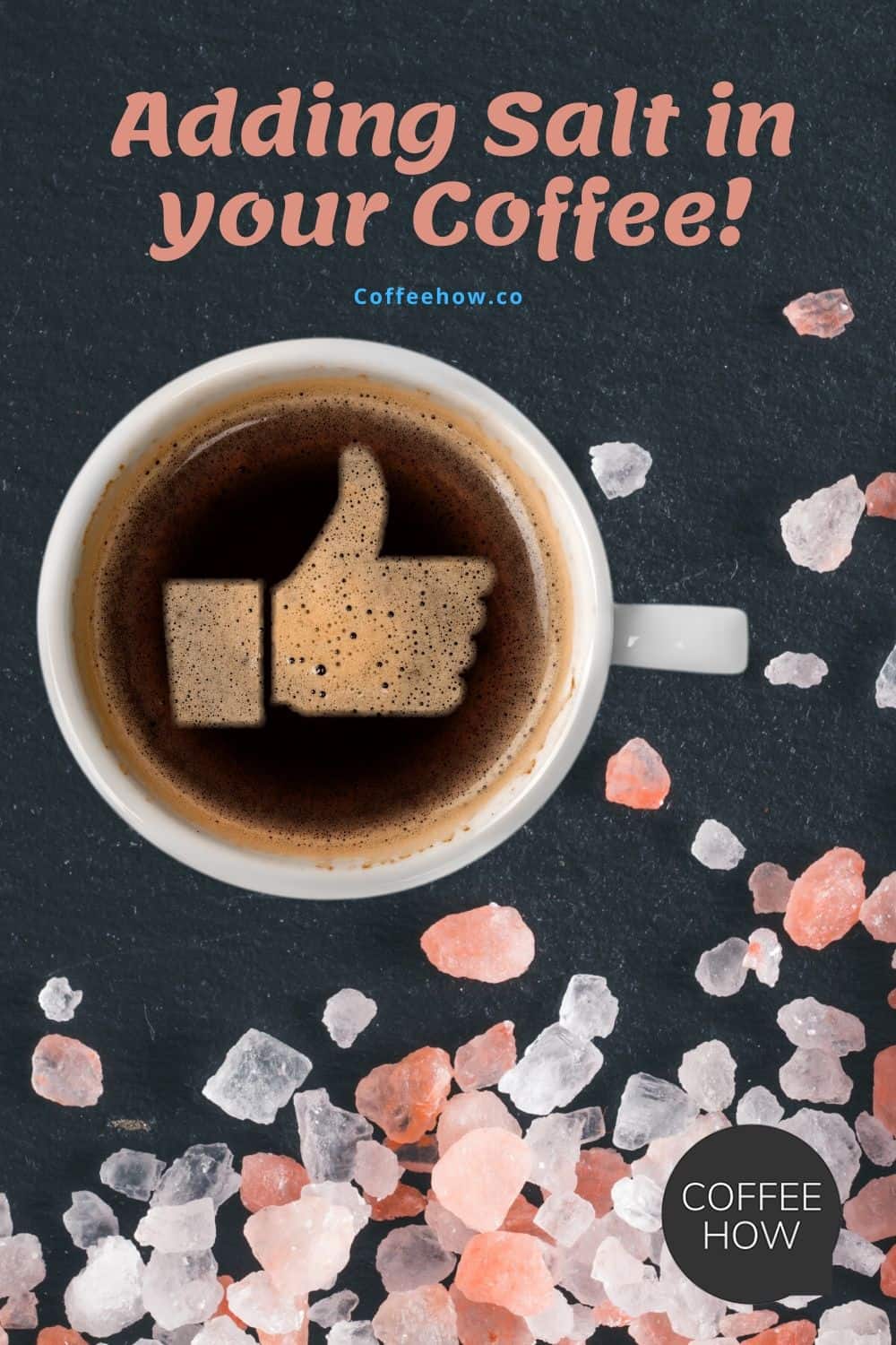 Why Adding Salt to your Coffee makes it better?