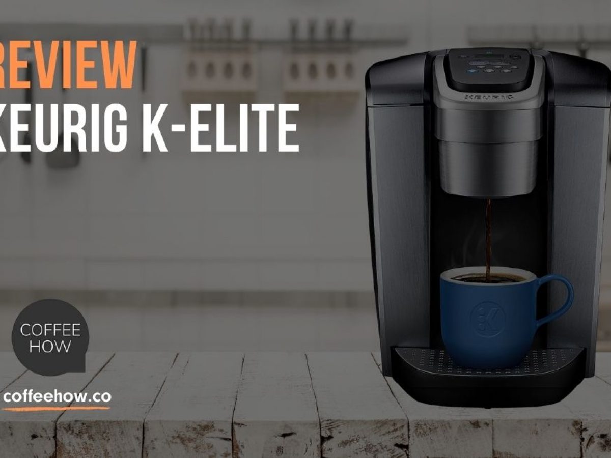 How To Troubleshoot A Keurig Coffee Maker Common Problems