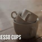 7 Best Espresso Cups