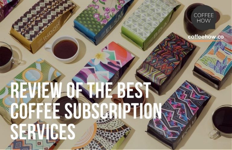 10 Best Coffee Subscription Services Fresh Roast Every Month