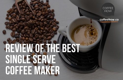 Best Single Serve Coffee Maker Models Reviews and Buyer's Guide. Headers