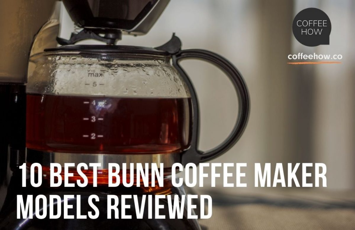 5 Best BUNN Coffee Makers ☕️ for Any Budget or Household Size