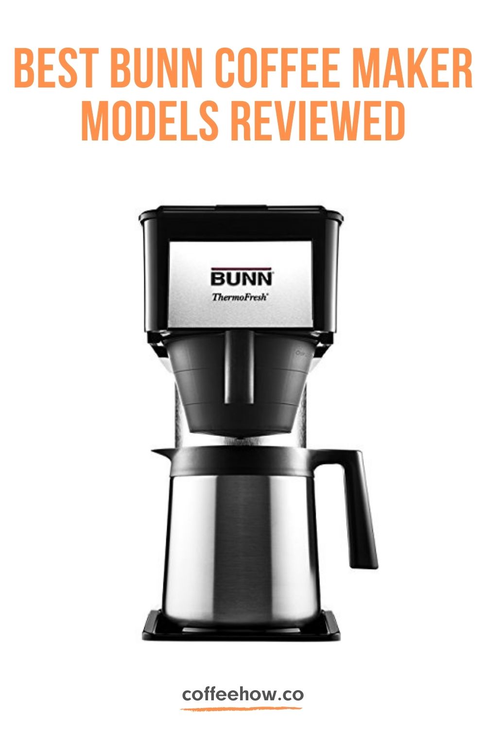 10 Best Bunn Coffee Maker Models. Where to Buy Online Guide!