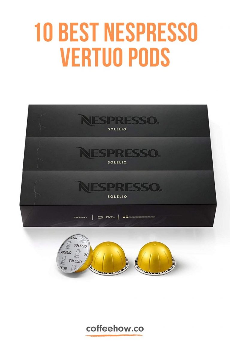 Best Nespresso Vertuo Pods: Top 10 Reviews And Where To Buy!