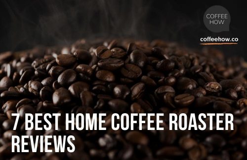 7 Best Home Coffee Roaster Reviews Main